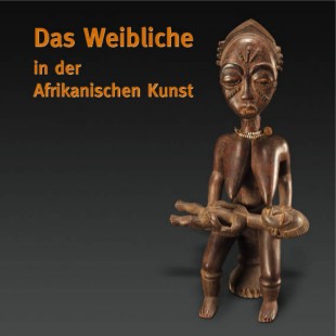 Das Weibliche in der Afrikanischen Kunst