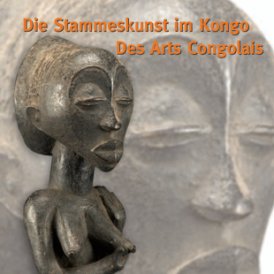 Die Stammeskunst im Kongo / Des Arts Congolais